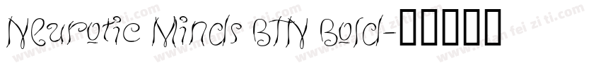 Neurotic Minds BTN Bold字体转换